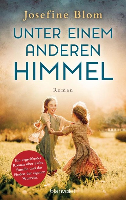 Unter einem anderen Himmel, Josefine Blom - Paperback - 9783764507558