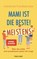 Mami ist die Beste! Meistens, Adrienne Friedlaender - Paperback - 9783764507855