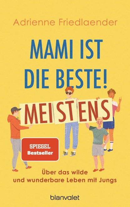 Mami ist die Beste! Meistens, Adrienne Friedlaender - Paperback - 9783764507855