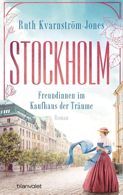 Stockholm - Freundinnen im Kaufhaus der Träume, Ruth Kvarnström-Jones - Paperback - 9783764508951
