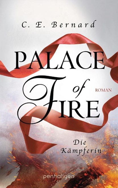 Palace of Fire - Die Kämpferin, C. E. Bernard - Paperback - 9783764531980