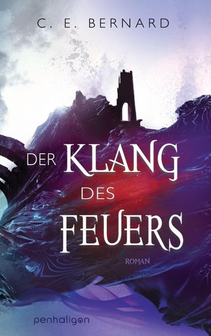 Der Klang des Feuers, C. E. Bernard - Paperback - 9783764532659