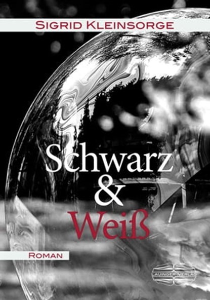 Schwarz & Weiß, Sigrid Kleinsorge - Ebook - 9783765021503