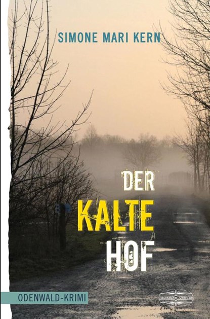 Der kalte Hof, Simone Mari Kern - Paperback - 9783765021671