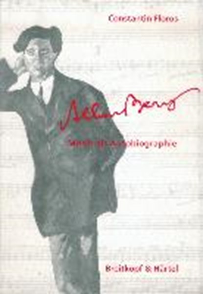 Alban Berg, FLOROS,  Constantin - Overig - 9783765102905