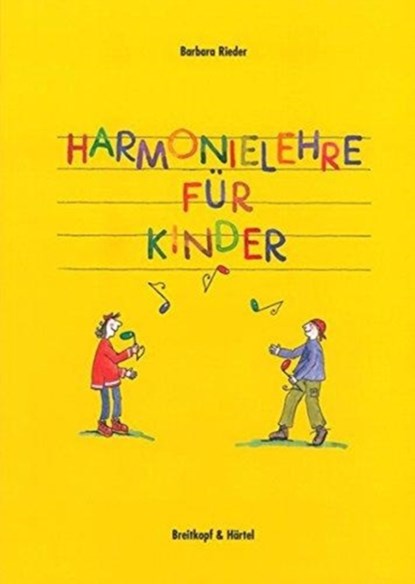 Harmonielehre für Kinder, Barbara Rieder - Paperback - 9783765103087