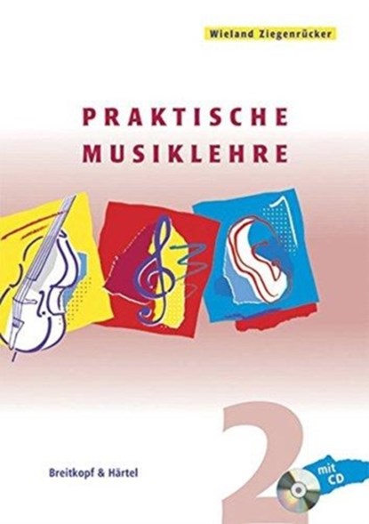 Praktische Musiklehre. Heft 2, Wieland Ziegenrücker - Paperback - 9783765103124