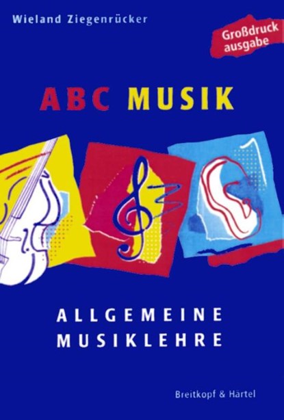 ABC Musik, Wieland Ziegenrücker - Paperback - 9783765103988