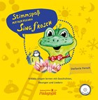 Stimmspaß mit dem kleinen Singfrosch. Set aus Bilderbuch mit CD und Lehrerband mit Klavierstimme | Stefanie Fersch | 