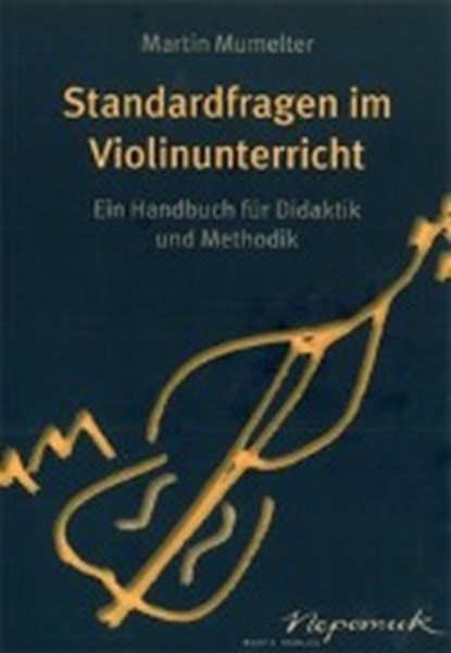 Murmelter, M: Standardfragen im Violinunterricht, MURMELTER,  Martin - Paperback - 9783765199219
