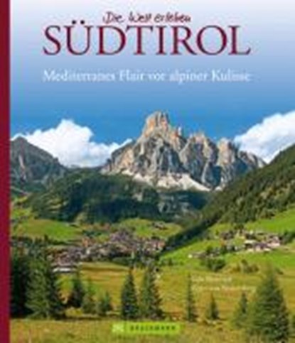 Südtirol, BRAITENBERG,  Zeno von ; Braitenberg, Paul von - Gebonden - 9783765460531