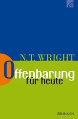 Offenbarung für heute - Nicholas Thomas Wright - 9783765506284