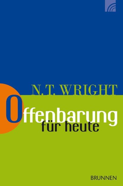 Offenbarung für heute, Nicholas Thomas Wright - Paperback - 9783765506284
