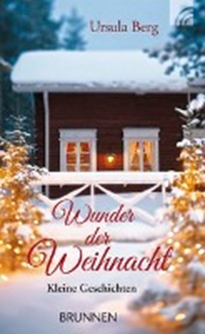 Wunder der Weihnacht, BERG,  Ursula - Gebonden - 9783765509094