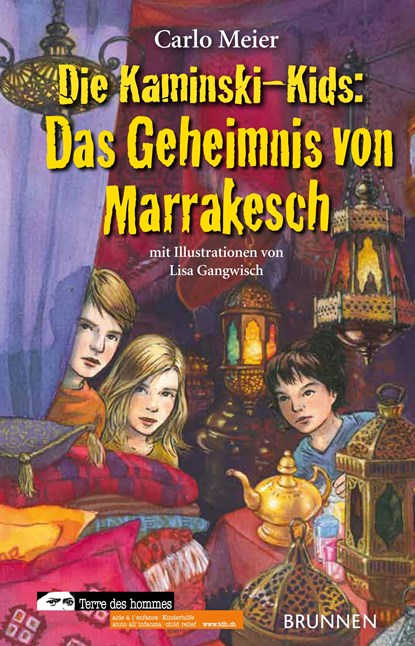 Die Kaminski-Kids. Das Geheimnis von Marrakesch, Carlo Meier - Gebonden - 9783765517907