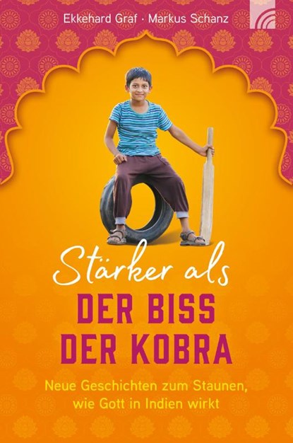 Stärker als der Biss der Kobra, Ekkehard Graf ; Markus Schanz - Paperback - 9783765521218