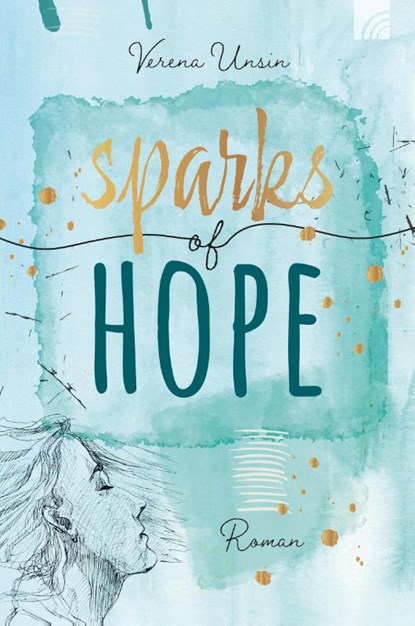 Sparks of Hope, Verena Unsin - Paperback - 9783765521263