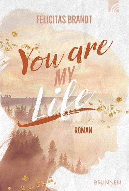 You Are My LIFE, Felicitas Brandt - Paperback - 9783765521560