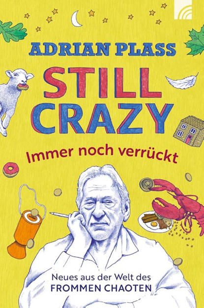 Still Crazy - immer noch verrückt, Adrian Plass - Paperback - 9783765521836
