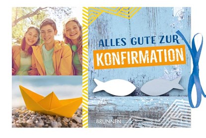 Alles Gute zur Konfirmation, Irmtraut Fröse-Schreer - Gebonden - 9783765531859