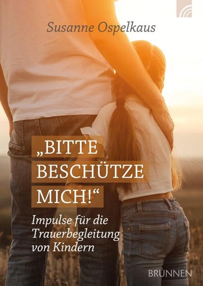 Bitte beschütze mich!, Susanne Ospelkaus - Gebonden - 9783765532917