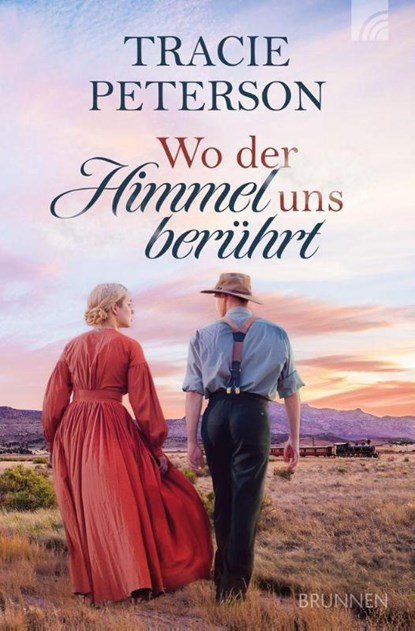Wo der Himmel uns berührt, Tracie Peterson - Paperback - 9783765533730