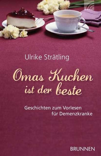 Omas Kuchen ist der beste, Ulrike Strätling - Paperback - 9783765541551