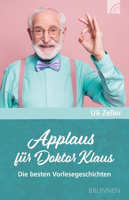 Applaus für Doktor Klaus, Uli Zeller - Paperback - 9783765543838