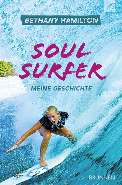 Soul Surfer, Bethany Hamilton ;  Sheryl Berk ;  Rick Bundschuh - Paperback - 9783765543906