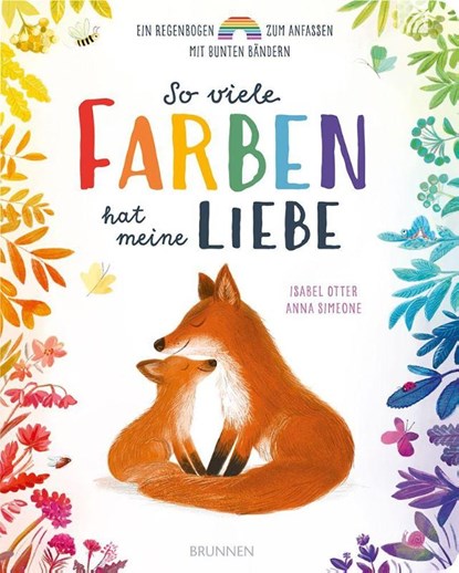 So viele Farben hat meine Liebe, Isabel Otter - Gebonden - 9783765550249