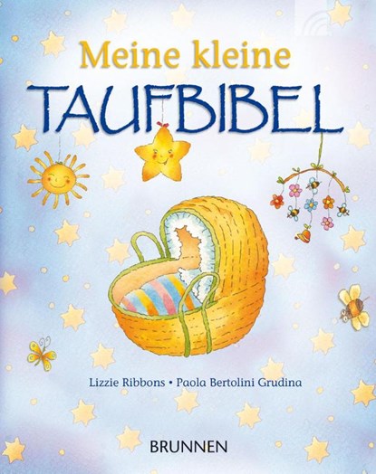 Meine kleine Taufbibel, Lizzie Ribbons - Gebonden - 9783765551956