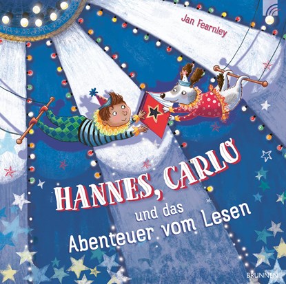 Hannes, Carlo und das Abenteuer vom Lesen, Jan Fearnley - Gebonden - 9783765558733