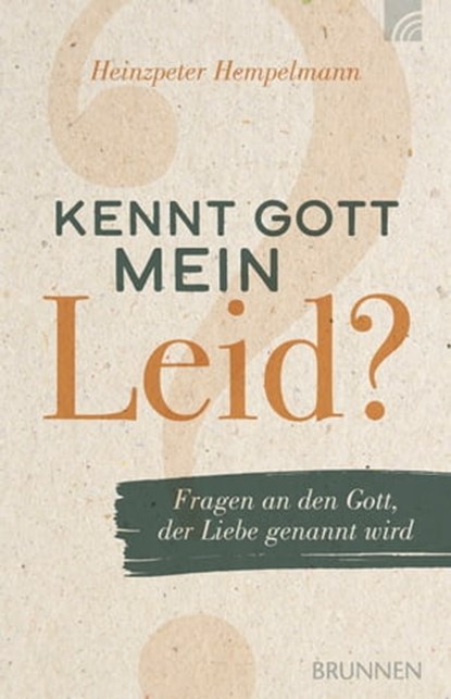 Kennt Gott mein Leid?, Heinzpeter Hempelmann - Ebook - 9783765575846