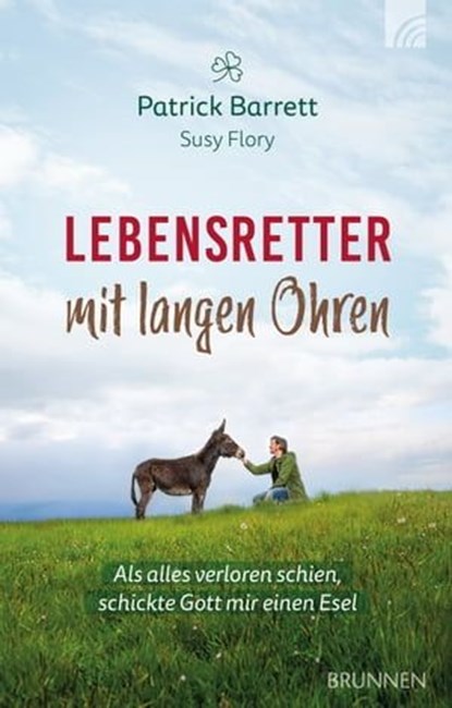 Lebensretter mit langen Ohren, Patrick Barrett ; Susy Flory - Ebook - 9783765576720