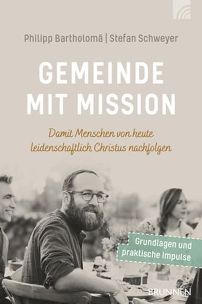 Gemeinde mit Mission, Philipp F. Bartholomä ; Stefan Schweyer - Ebook - 9783765576782