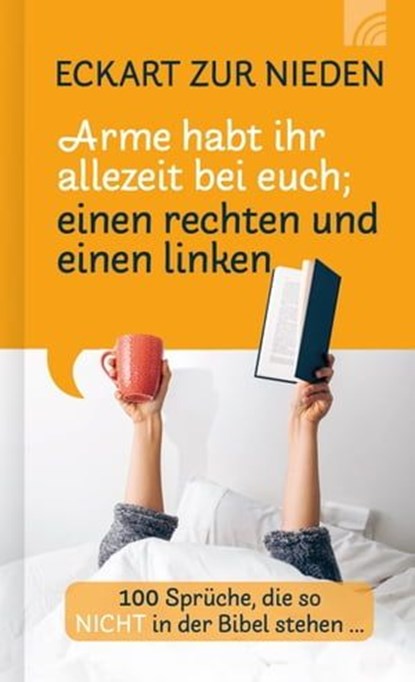 Arme habt ihr allezeit bei euch; einen rechten und einen linken, Eckart zur Nieden - Ebook - 9783765576942