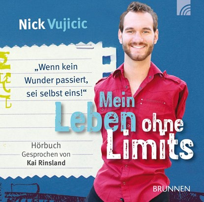 Mein Leben ohne Limits - Hörbuch, Nick Vujicic - AVM - 9783765587351