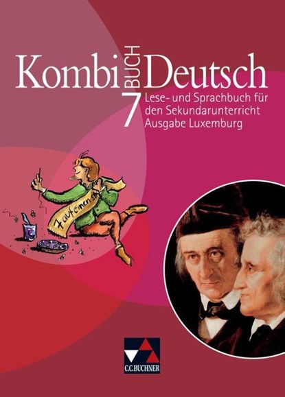 Kombi-Buch Deutsch 7 Ausgabe Luxemburg, Tanja Klingbeil ; Stéphanie Konnen ; Rolande Linden ; Christiane Schmitz - Gebonden - 9783766136671