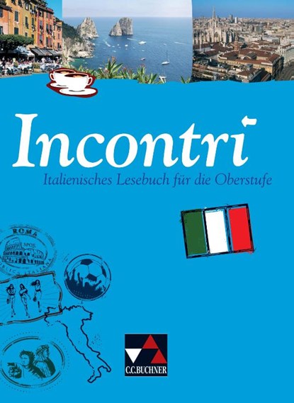 Incontri Schülerband, Dorothee Fenner-Leeb ; Anne-Rose Fischer ; Andreas Jäger ; Isabella Maurer - Paperback - 9783766149503