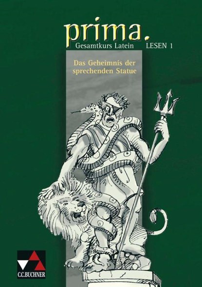 Prima Palette Gesamtkurs Latein. Lesen 1: Das Geheimnis der sprechenden Statue, Michael Lobe - Gebonden - 9783766150127