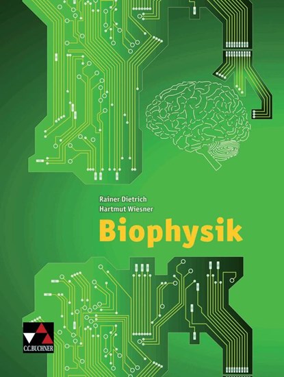 Biophysik, Michael Authier ; Rainer Dietrich ; Markus Elsholz ; Christian Fauser - Gebonden - 9783766167033