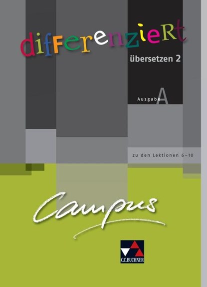 Campus A. Palette differenziert übersetzen 2, Kristina Fehlauer ; Maike Heisig ; Ulf Jesper - Gebonden - 9783766179692