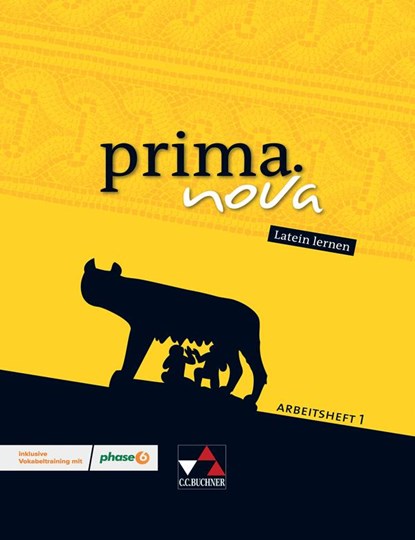 prima.nova Latein lernen. Arbeitsheft 1, Roswitha Czimmek ; Antje Sucharski - Paperback - 9783766179722
