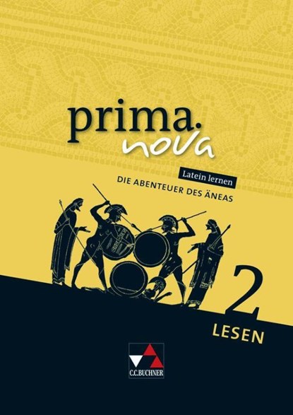 prima.nova Palette Lesen 2. Die Abenteuer des Äneas, Michael Lobe - Gebonden - 9783766179852