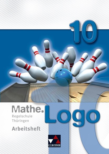 Mathe.Logo 10 Regelschule Thüringen Arbeitsheft, Ingolf Enghardt ;  Michael Kleine ;  Thomas Prill ;  Birgit Skorsetz - Paperback - 9783766184535