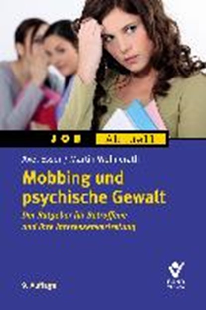 Esser, A: Mobbing und psychische Gewalt, ESSER,  Axel ; Wolmerath, Martin - Paperback - 9783766363305