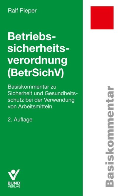 Betriebssicherheitsverordnung, Ralf Pieper - Paperback - 9783766369673