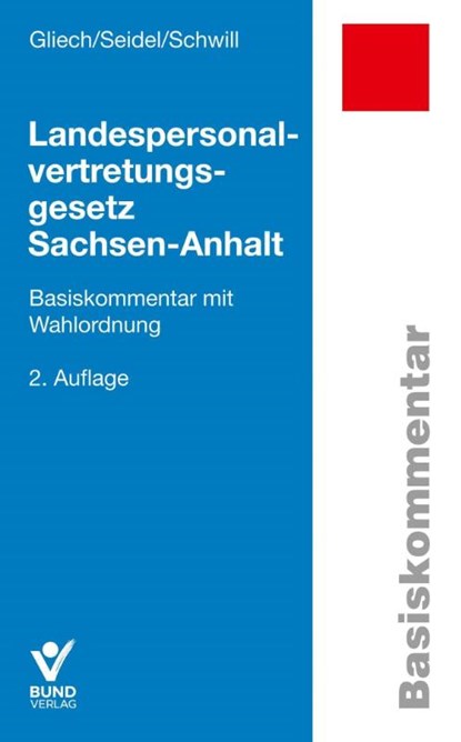 Landespersonalvertretungsgesetz Sachsen-Anhalt, Susanne Gliech ; Klaus Schwill ; Lore Seidel - Paperback - 9783766369819