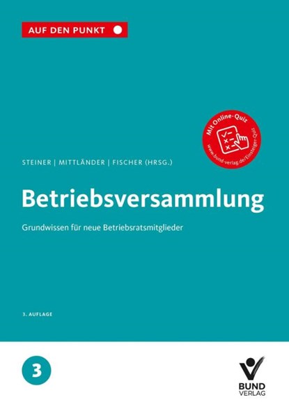 Betriebsversammlung, Regina Steiner ; Silvia Mittländer ; Erika Fischer - Paperback - 9783766370969