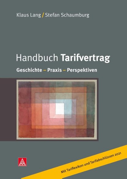 Handbuch Tarifvertrag, Klaus Lang ; Stefan Schaumburg - Paperback - 9783766371577